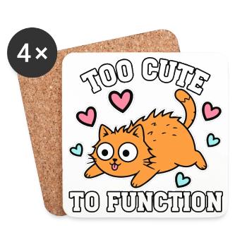 Too Cute To Function Niedliche Katze Zu Süss - Untersetzer (4er-Set) - Weiß - Vorne