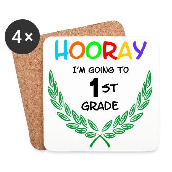 Hooray I'm going to 1st grade** - Coasters (set of 4) - white - Front
