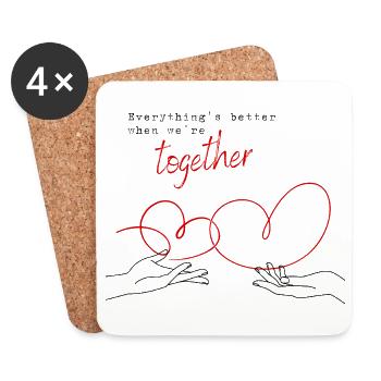 Everything's Better When We're Together - Coasters (set of 4) - white - Front