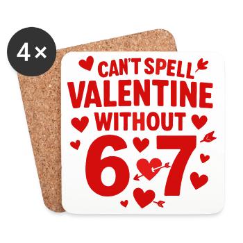 Valentinstag lässt sich nicht ohne 6 7 Spaß 67 Sec - Untersetzer (4er-Set) - Weiß - Vorne