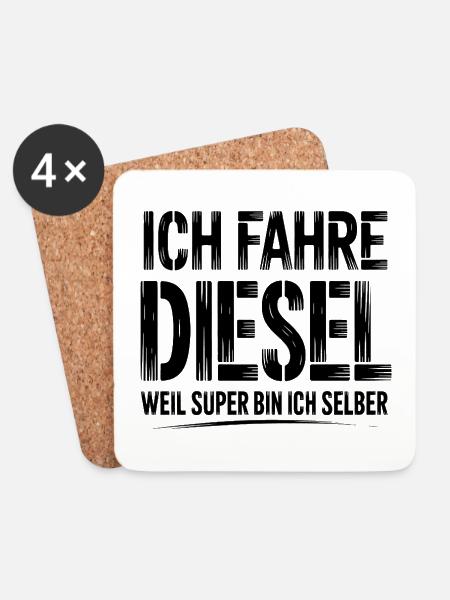Ich fahre Diesel, weil Super bin ich selber - Untersetzer (4er-Set) - Weiß