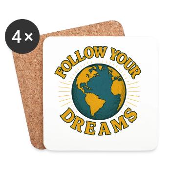 Follow Your Dreams – Motivational Design - Coasters (set of 4) - white - Front