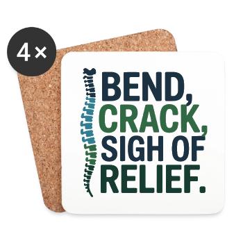 Chiropractor Bend Crack Sigh Of Relief  - Coasters (set of 4) - white - Front