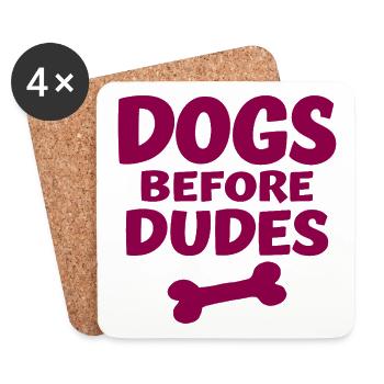 Dogs Before Dudes Dog Love Statement - Coasters (set of 4) - white - Front