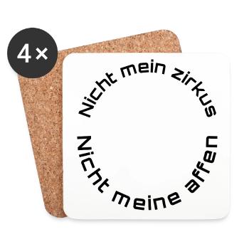 Not my circus – Not my monkeys - Coasters (set of 4) - white - Front