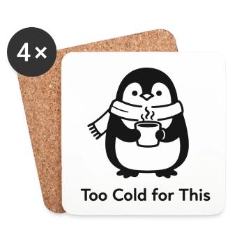 Zu kalt dafür - Pinguin mit Heißgetränk - Untersetzer (4er-Set) - Weiß - Vorne