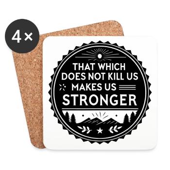 That which does not kill us makes us stronger - Untersetzer (4er-Set) - Weiß - Vorne