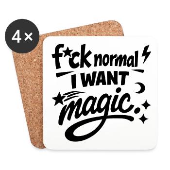 Fuck Normal I Want Magic Statement - Untersetzer (4er-Set) - Weiß - Vorne