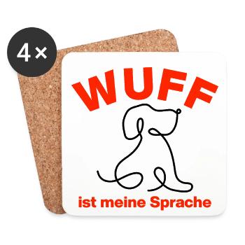 WUFF – IST MEINE SPRACHE! 🐕 HUNDELIEBE DOGLOVE - Untersetzer (4er-Set) - Weiß - Vorne
