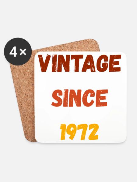 1972 Birthday - Vintage since 1972 - Coasters (set of 4) - white