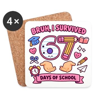 Bruh I survived 67 days of school - Coasters (set of 4) - white - Front