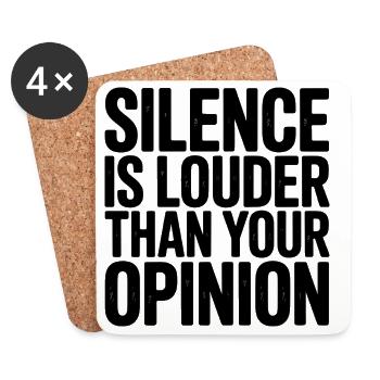Le silence est plus fort que ton opinion - Dessous de verre (lot de 4) - blanc - Devant