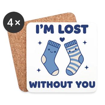 I'm Lost Without You – Sweet Socks Pun Design - Coasters (set of 4) - white - Front
