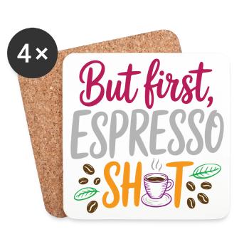 But first espresso shot - Coasters (set of 4) - white - Front