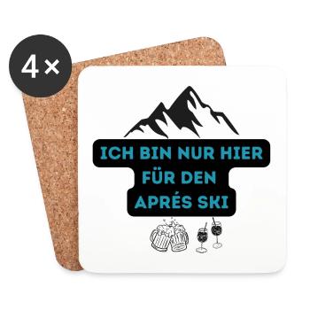 Ich bin nur hier fürs Après Ski - Untersetzer (4er-Set) - Weiß - Vorne