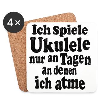 Ich spiele Ukulele nur an Tagen an denen ich atme - Untersetzer (4er-Set) - Weiß - Vorne