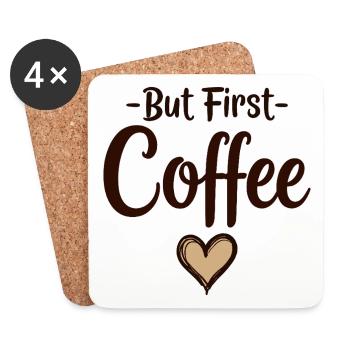 Mais d’abord, déclaration d’amateur de café - Dessous de verre (lot de 4) - blanc - Devant