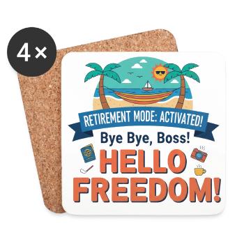 Pension: Retirement Mode Activated – Hello Freedom - Coasters (set of 4) - white - Front