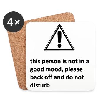 this person is not in a good mood, please back off - Untersetzer (4er-Set) - Weiß - Vorne