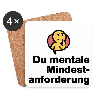 YOU MENTAL MINIMUM DEMAND. SARCASM GIFT - Coasters (set of 4) - white - Front