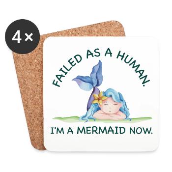 Failed as a Human – I’m a Mermaid Now - Untersetzer (4er-Set) - Weiß - Vorne