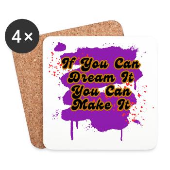 If You Can Dream It You Can Make It - Coasters (set of 4) - white - Front