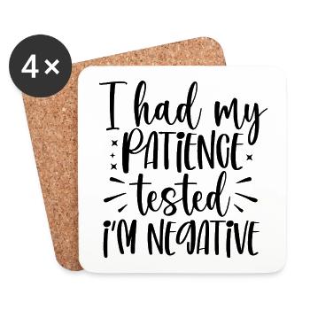 I had my patience tested Im negative - Untersetzer (4er-Set) - Weiß - Vorne