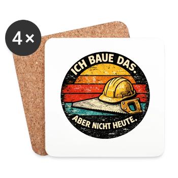 I'm building this, but not today - Coasters (set of 4) - white - Front