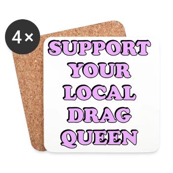 Support Local Drag Queen - Coasters (set of 4) - white - Front