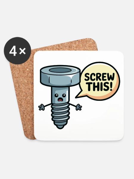 Screw This Funny Screw Pun Design - Coasters (set of 4) - white