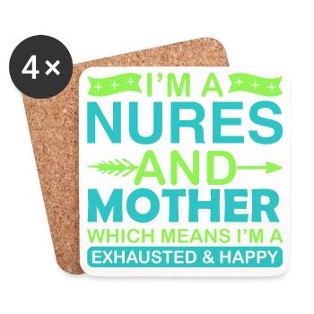 Nurse And Mother – Exhausted But Happy Shirt - Coasters (set of 4) - white - Front