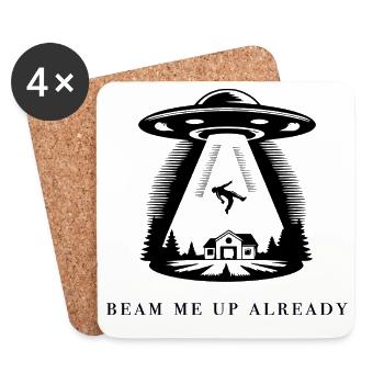 Beam Me Up Already - Coasters (set of 4) - white - Front