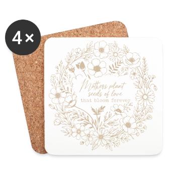 Mothers Plant Seeds of Love Shirt - Coasters (set of 4) - white - Front