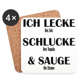 Ich Lecke das Salz Schlucke den Tequila und Sauge  - Untersetzer (4er-Set) - Weiß - Vorne