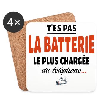 T’es pas la batterie la plus chargée du téléphone - Dessous de verre (lot de 4) - blanc - Devant
