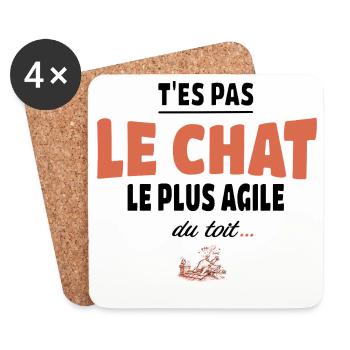 T’es pas le chat le plus agile du toit - Humour - Dessous de verre (lot de 4) - blanc - Devant