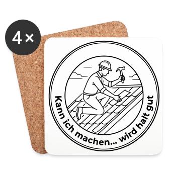 Dachdecker Sarkasmus kann ich machen wird gut - Untersetzer (4er-Set) - Weiß - Vorne