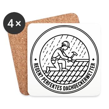 Dachdecker Regen perfektes Wetter Schlechtwetter - Untersetzer (4er-Set) - Weiß - Vorne