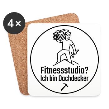 Fitnessstudio? Ich bin Dachdecker - Untersetzer (4er-Set) - Weiß - Vorne