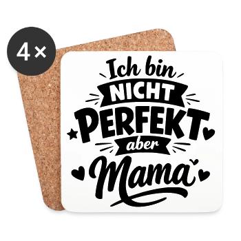 Ich bin nicht perfekt aber Mama – Muttertag - Untersetzer (4er-Set) - Weiß - Vorne