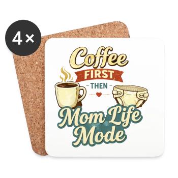 Coffee First Then Mom Life Mode Quote - Coasters (set of 4) - white - Front