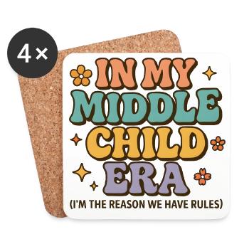 Daughter Family Humor In My Middle Child Era - Coasters (set of 4) - white - Front