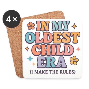 Daughter Family Humor In My Oldest Child Era - Coasters (set of 4) - white - Front