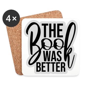 The Book Was Better Lustig Bücherwurm Film Spruch - Untersetzer (4er-Set) - Weiß - Vorne