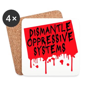Dismantle Oppressive Systems Aktivismus Statement - Untersetzer (4er-Set) - Weiß - Vorne
