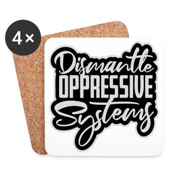 Dismantle Oppressive Systems Aktivismus Statement - Untersetzer (4er-Set) - Weiß - Vorne