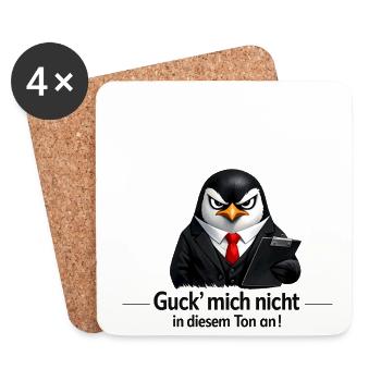 Guck mich nicht in diesem Ton an! - Untersetzer (4er-Set) - Weiß - Vorne