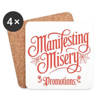Manifesting Misery & Promotions - Coasters (set of 4) - white - Front