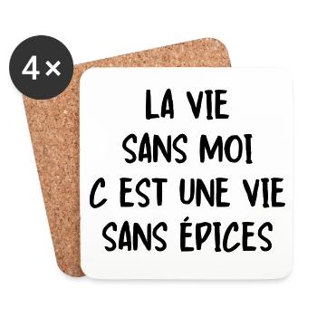 la vie sans moi c est une vie sans épices - Dessous de verre (lot de 4) - blanc - Devant