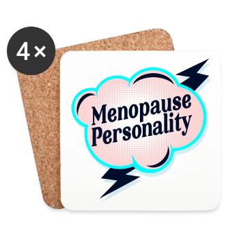 Menopause Personality - Coasters (set of 4) - white - Front